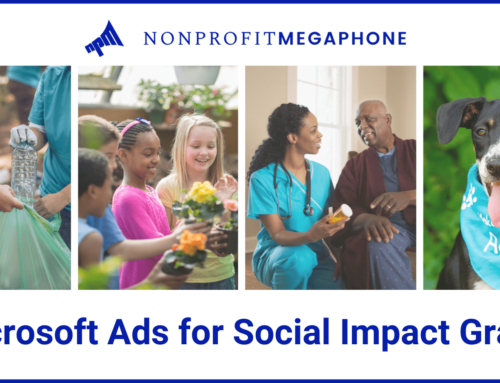 The Ultimate Guide to the Microsoft Ads for Social Impact Grant